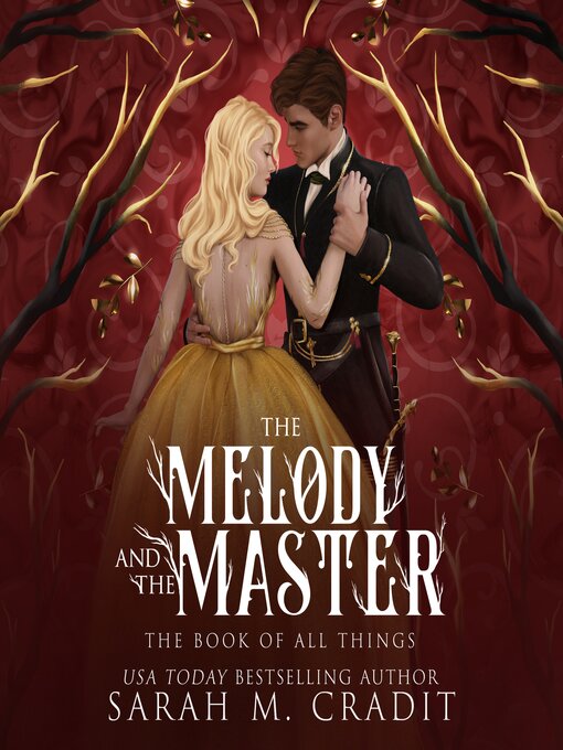 Title details for The Melody and the Master by Sarah M. Cradit - Available